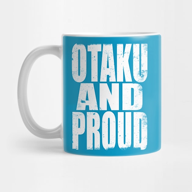 Otaku and Proud by stateements